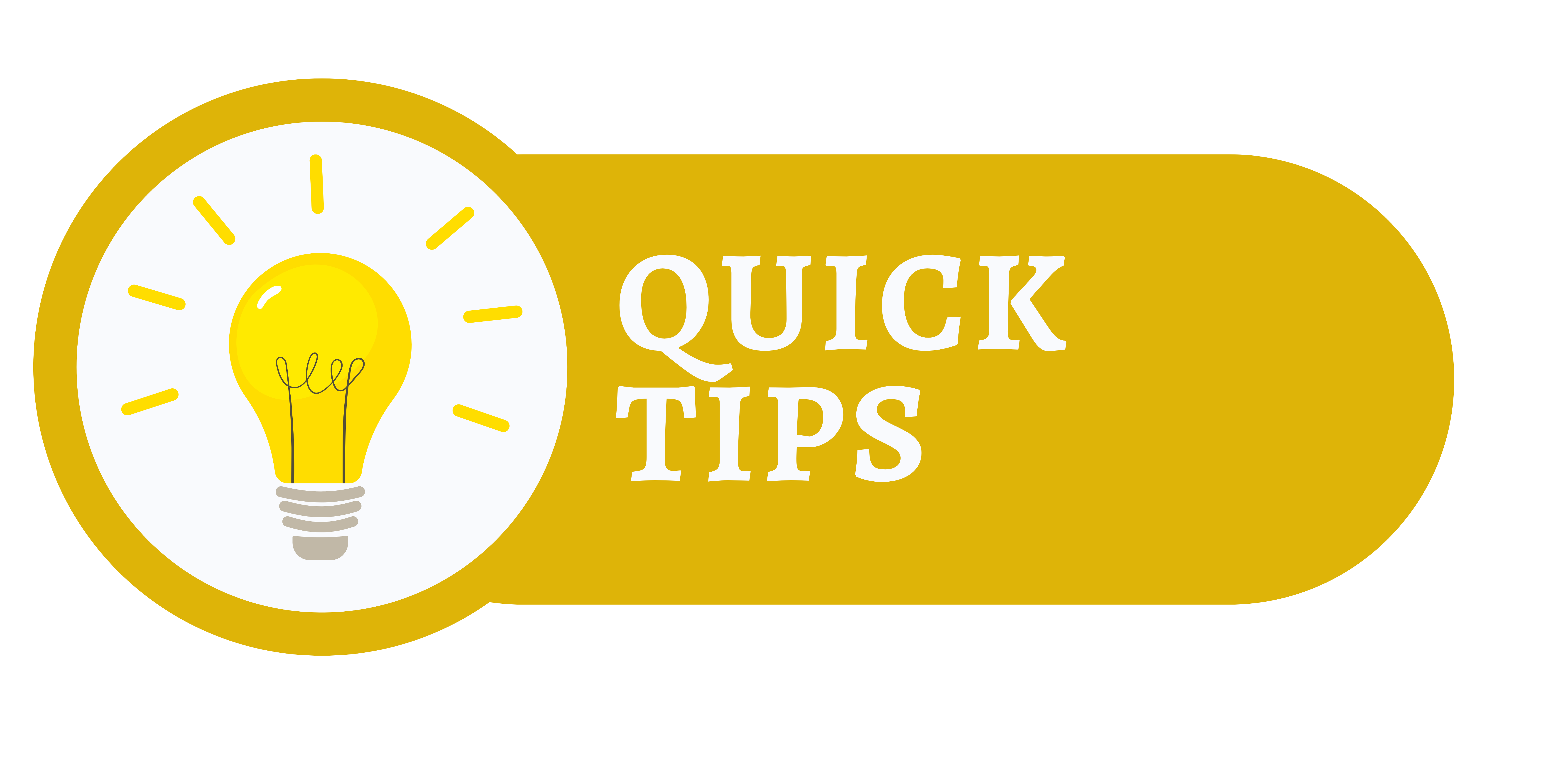 Quick Tips